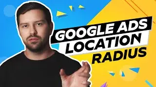 Google Ads Location Radius
