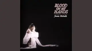 Blood On My Hands