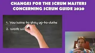 17. Changes for the scrum masters concerning scrum guide
