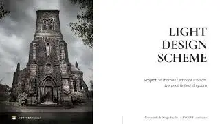 Light Design Scheme - St Thomas Church  Liverpool, UK