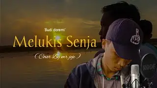 Melukis Senja - budi doremi ( cover by mr jeje) | story WA keren 2020-2021