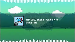 FNF CDEV Engine OST - Funkin' Mod - Game Test