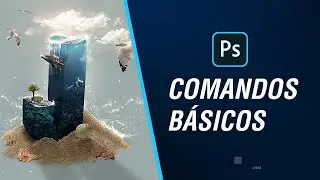 Comandos Basicos para arrancar en Photoshop