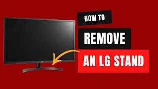 How To Remove The Stand From An LG Monitor
