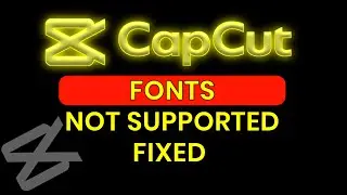 Fonts not supported Capcut Tutorial