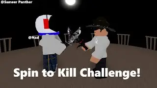 Spin to Kill Challenge! ( Breaking Point )