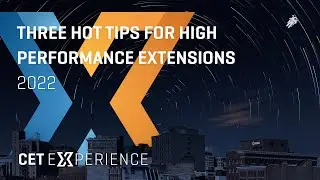 Three Hot Tips for High Performance Extensions