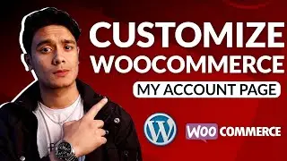 How to Customize WooCommerce My Account Page?