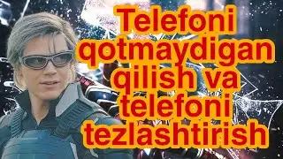 TELEFONI QOTMAYDIGAN QILISH VA TEZLIGINI OSHIRISH 👍🏻👍🏻👍🏻