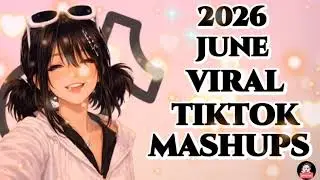 TiktokMashup 2026 (not clean)🩷 Philippines Viral Dance June