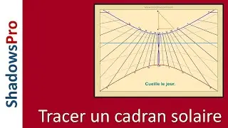 Votre cadran solaire personnalisé avec le logiciel Shadows