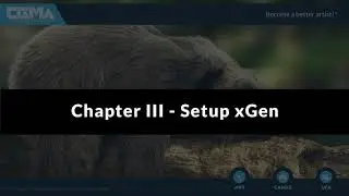 GROOMING COURSE - CHAPTER 003 - XGEN - SETUP YOUR GROOMING SCENE