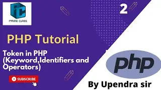 PHP Tutorial-2 : Tokens in PHP (Keyword, Identifiers and Operators)|what is token in PHP
