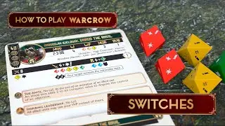 How to play Warcrow: Switches
