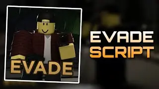 Evade Script | Auto Farm, ESP Bot | Mobile (Android & IOS)