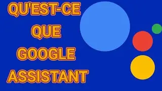 June 1, 2023(2)QU'EST-CE QUE GOOGLE ASSISTANT  ET A QUOI ÇA SERT