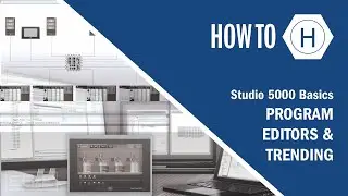 Program Editors and Trending - Studio 5000 Basics Part 6