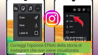 Come risolvere l'opzione Effetti della storia di Effetti Instagram che non vengono visualizzati..