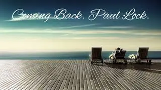 Coming Back_Paul Lock. #2024 #music #foryou #love