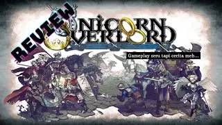 Review: Unicorn Overlord seru tapi ceritanya kureng...