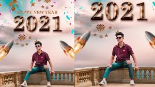 Happy New Year 2021 Photo Editing | New Year Photo Editing | 2021 Photo Editing | 2021 Photo Editing