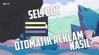 SELFBOT + OTOMATİK REKLAM BOTU DİSCORD YAPIMI