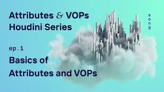 Houdini Attributes and VOPs: The Basics, ep. 1