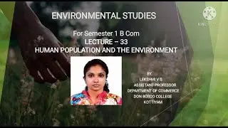 LECTURE – 33-ENVIRONMENTAL STUDIES (POPULATION EXPLOSION) FOR B.COM SEM – 1