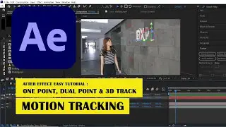 Cara Mudah Motion Tracking After Effect : 1 point, 2 point & 3D tracking