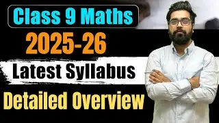 Complete Class 9 Maths Syllabus 2025-26 Overview
