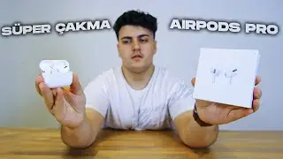 SÜPER ÇAKMA AIRPODS PRO! İNCELEME