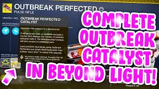 OUTBREAK CATALYST CHEESE! - Destiny 2 Beyond Light Complete Outbreak Perfected Catalyst