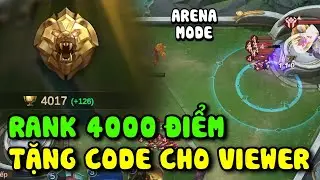 MLBB: *MODE ARENA* HIGHLIGHT RANK 4000 ĐIỂM VÀ TẶNG FREE CODE CHO VIEWER !!