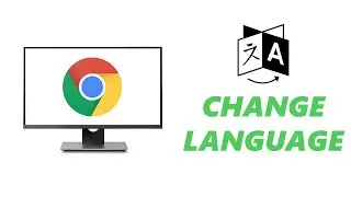 How To Change Google Chrome Language