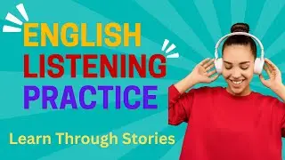 🎧English Listening Practice:  Learn English through Stories | Graded Reader