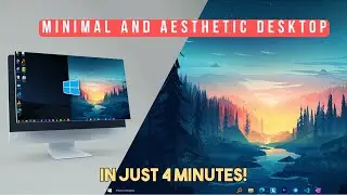 How to Make your Windows 10 Desktop Look Aesthetic \ Make your Desktop Look Cool - Under 4 Minutes