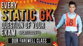 AFCAT GK 2025 | Every Static GK Question of Your Shift of AFCAT 1 2025 . Farewell.🎉