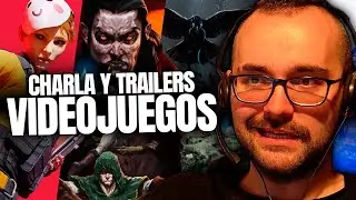 🔴 TRAILERS y CHARLA ¡FUTUROS VIDEOJUEGOS! 🎮 Xokas