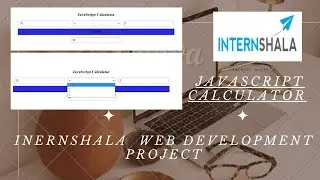 Internshala web development JavaScript project | calculator  #internshala