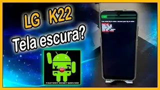 LG K22 na tela escura? Como resolver!
