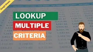 Lookup Multiple Criteria & Return Value in Excel & Google Sheets (Easy Formula)