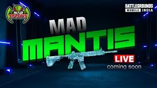 Mad Mantis YT coming Soon in front of you with many giveaways, Stay Tuned  | Video No: 1