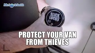 Protect Your Van From Thieves | Mr. Locksmith Video