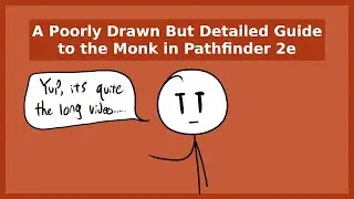 A Poorly Drawn But Detailed Guide to Monks in Pathfinder 2e   Class Feats