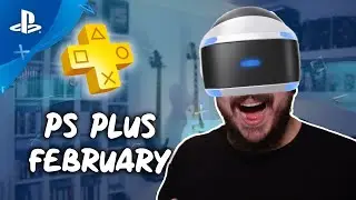 PS Plus February Games 2020 | PLAYSTATION VR (PSVR)