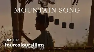 Mountain Song | Trailer