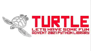 Turtle - fun drawing in Python - Getting Kids into coding - Advent of Code 2021