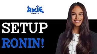 How To Axie Infinity Ronin Wallet Setup (2025)