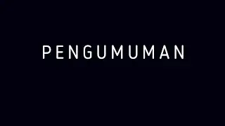 Pengumuman....