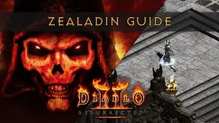 Paladin ZEALADIN Guide - Diablo 2 Resurrected Prep Series